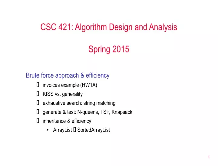 csc 421 algorithm design and analysis spring 2015