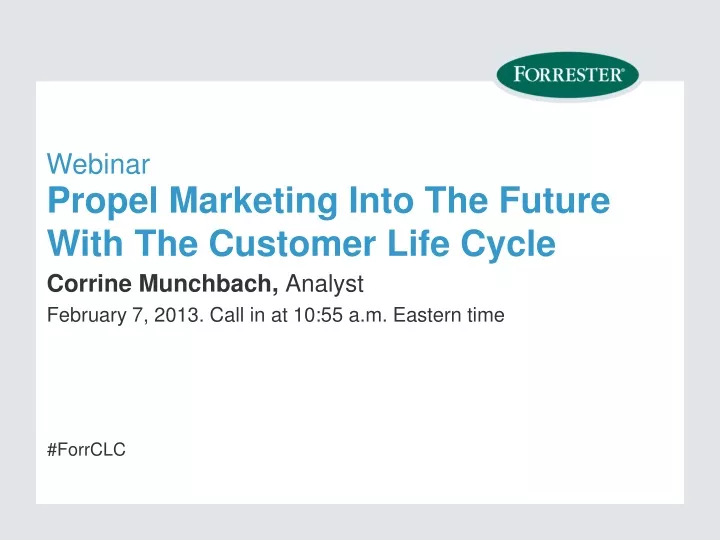 propel marketing into the future with the customer life cycle