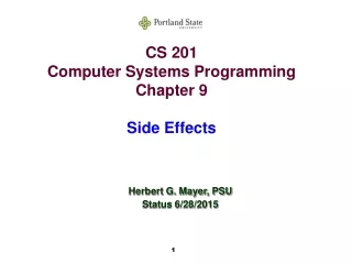 CS 201 Computer Systems Programming Chapter 9 Side Effects