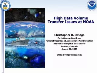 High Data Volume Transfer Issues at NOAA