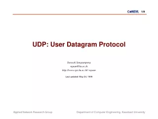 UDP: User Datagram Protocol Surasak Sanguanpong nguan@ku.ac.th cpe.ku.ac.th/~nguan