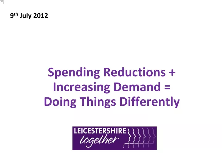 spending reductions increasing demand doing things differently