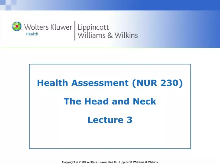 health assessment nur 230 the head and neck lecture 3