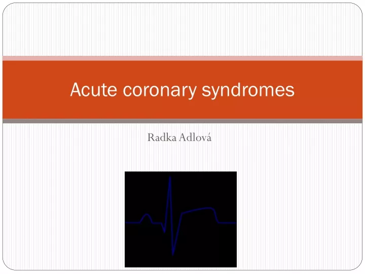 acute coronary syndromes