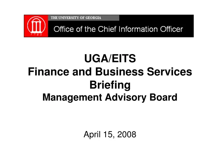 uga eits finance and business services briefing management advisory board