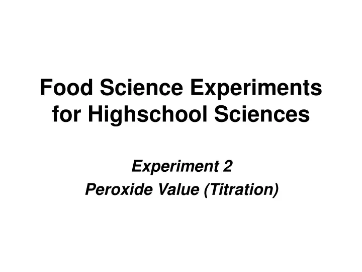 food science experiments for highschool sciences