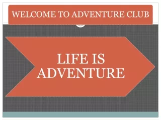 OBJECTIVES OF ADVENTURE CLUB
