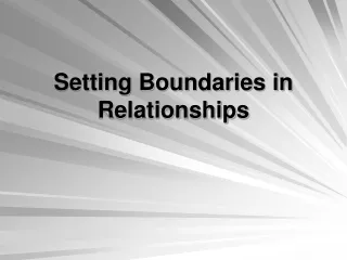 Setting Boundaries in Relationships