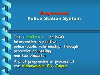 Empowered Police Station System