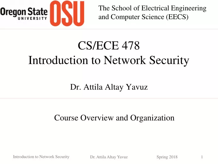 cs ece 478 introduction to network security dr attila altay yavuz