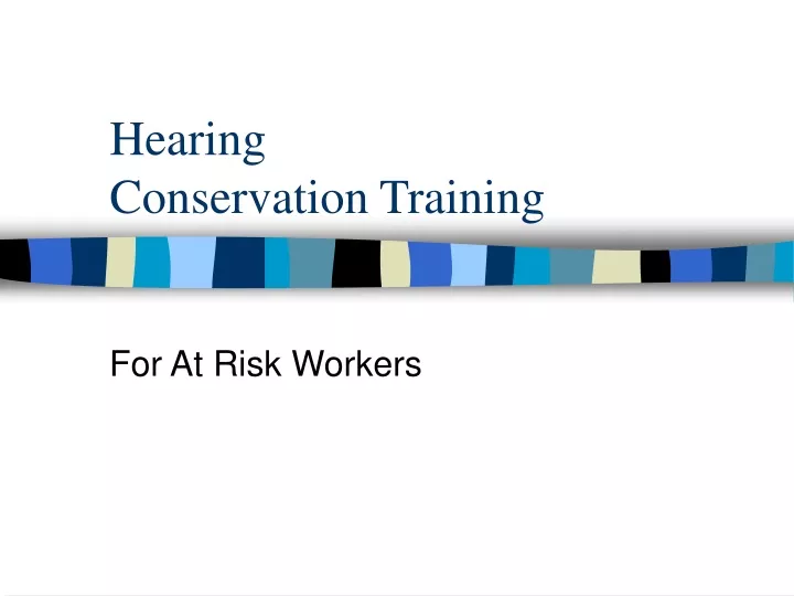 hearing conservation training