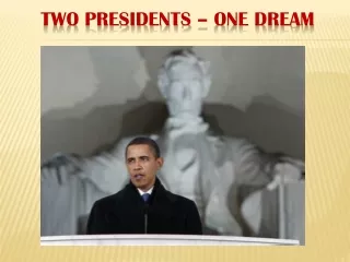 Two presidents – one dream