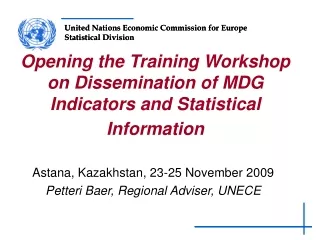 Opening the Training Workshop on Dissemination of MDG Indicators and Statistical Information
