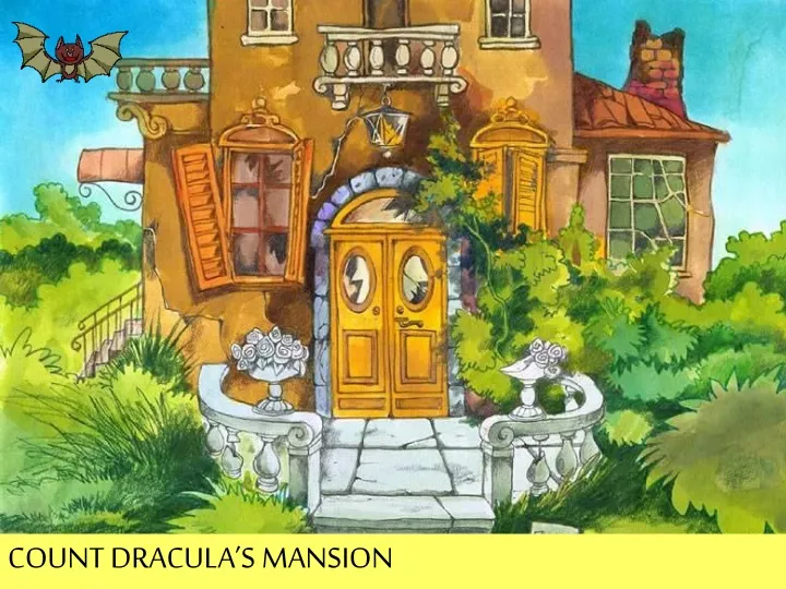 count dracula s mansion