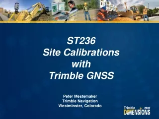 ST236 Site Calibrations with  Trimble GNSS
