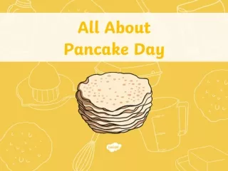 All About  Pancake Day