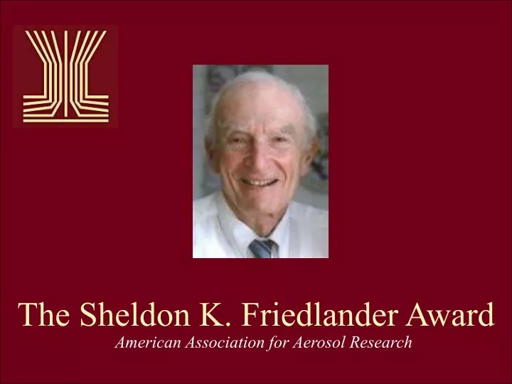 the sheldon k friedlander award