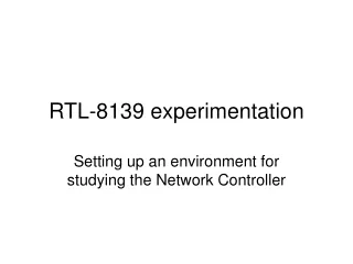 RTL-8139 experimentation