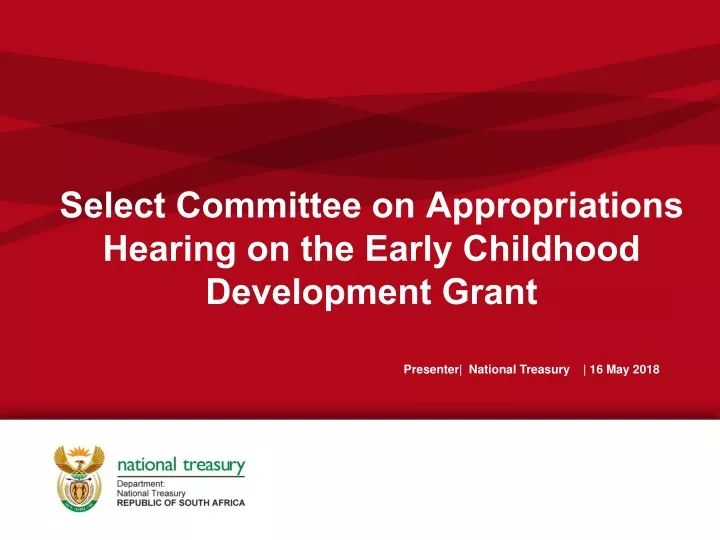 select committee on appropriations hearing on the early childhood development grant