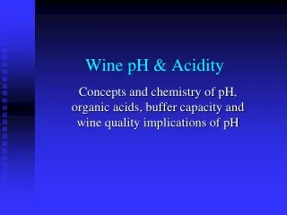 Wine pH &amp; Acidity