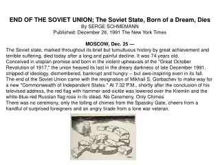 END OF THE SOVIET UNION; The Soviet State, Born of a Dream, Dies