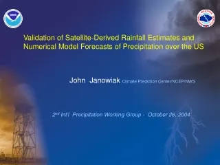 Validation of Satellite-Derived Rainfall Estimates and