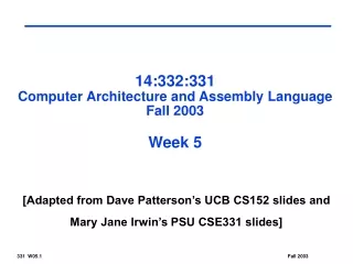 14:332:331 Computer Architecture and Assembly Language Fall 2003 Week 5