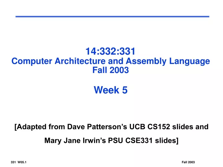 14 332 331 computer architecture and assembly language fall 2003 week 5