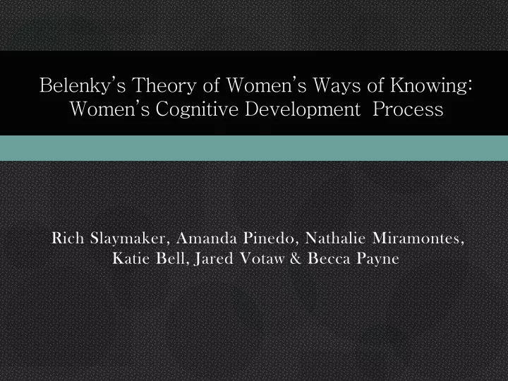 belenky s theory of women s ways of knowing women s cognitive development process