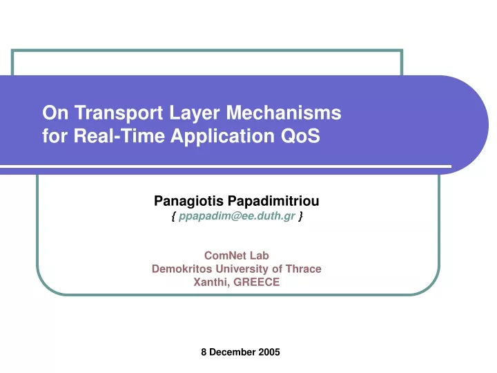 on transport layer mechanisms for real time application qos