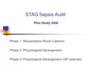 STAG Sepsis Audit Pilot Study 2008