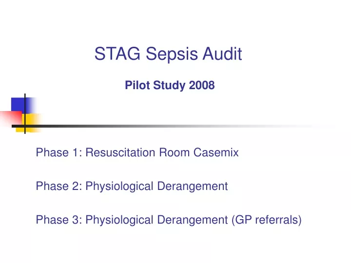stag sepsis audit pilot study 2008