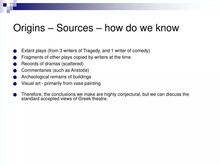 origins sources how do we know