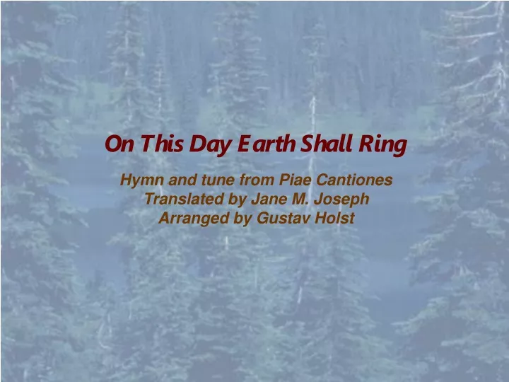 on this day earth shall ring