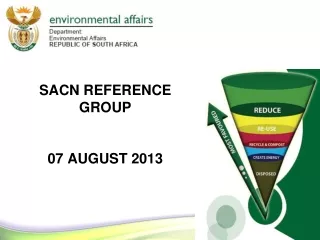 SACN REFERENCE  GROUP 07 AUGUST 2013