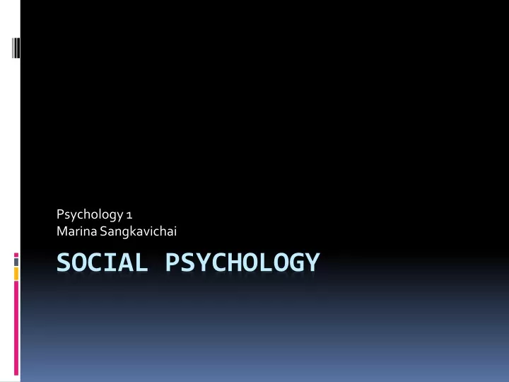 psychology 1 marina sangkavichai