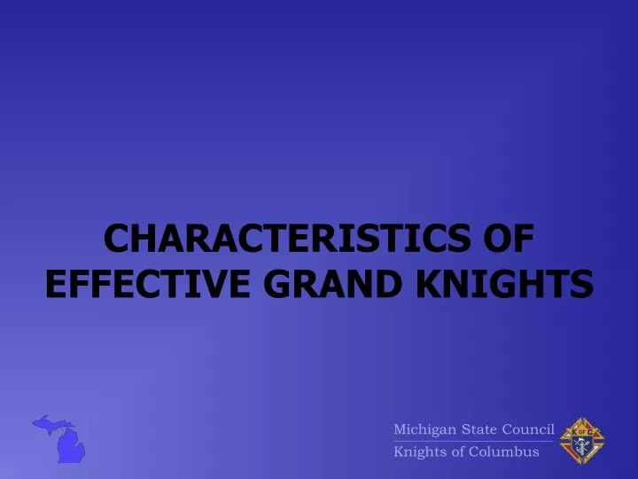characteristics of effective grand knights