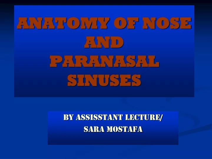 anatomy of nose and paranasal sinuses