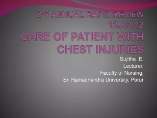 2 ND  ANNUAL RAPID REVIEW  12.O3.12 CARE OF PATIENT WITH CHEST INJURIES