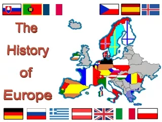 The  History of  Europe