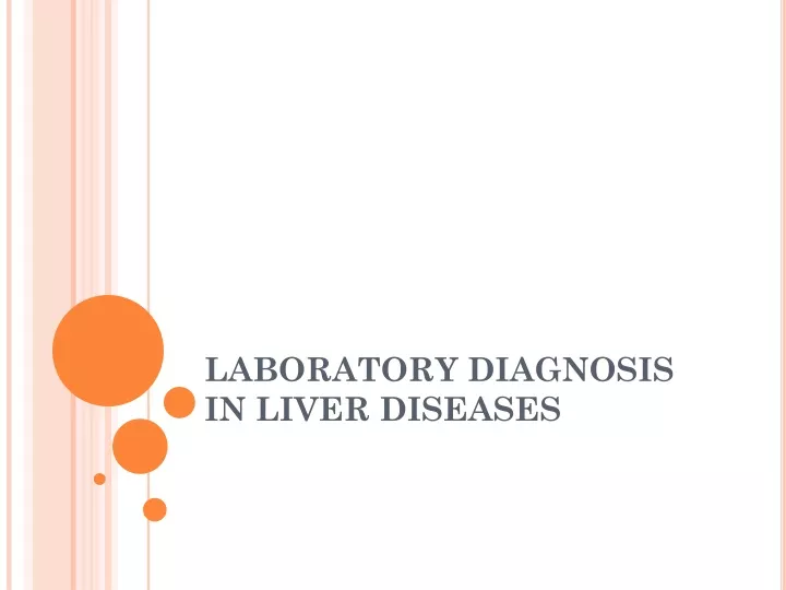 laboratory diagnosis in liver diseases