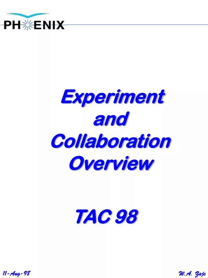 experiment and collaboration overview tac 98