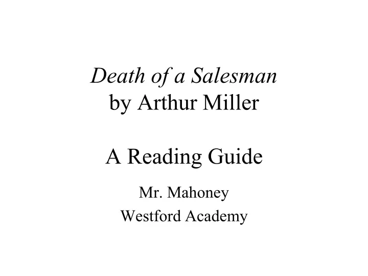 death of a salesman by arthur miller a reading guide