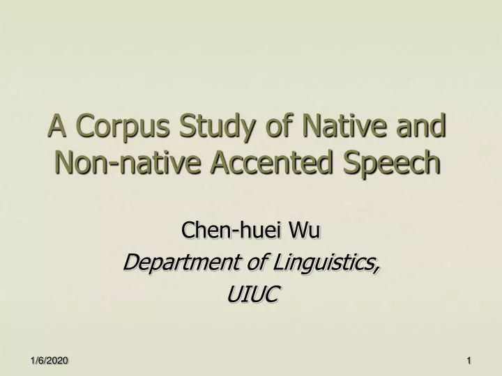 a corpus study of native and non native accented speech