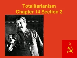 Totalitarianism Chapter 14 Section 2