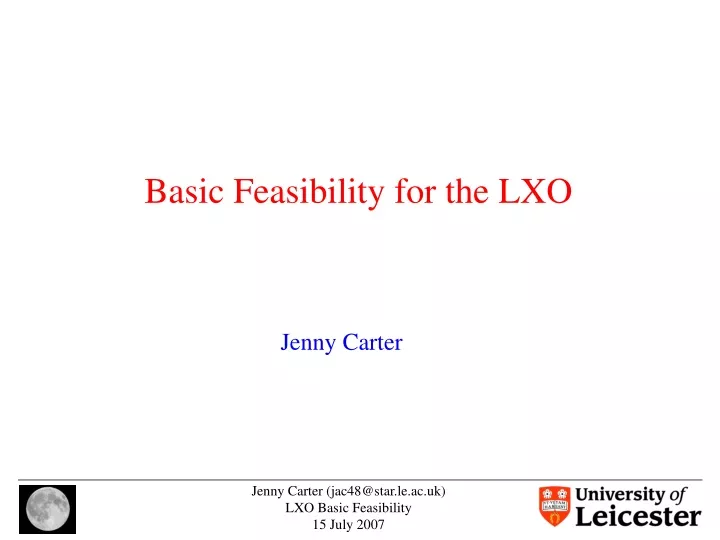 basic feasibility for the lxo