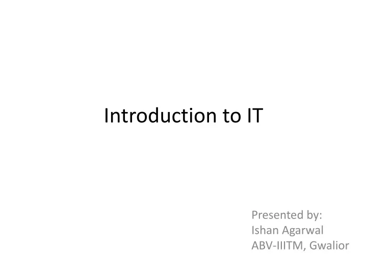 introduction to it