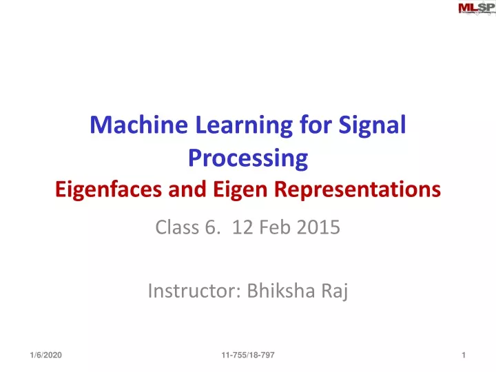 machine learning for signal processing eigenfaces and eigen representations