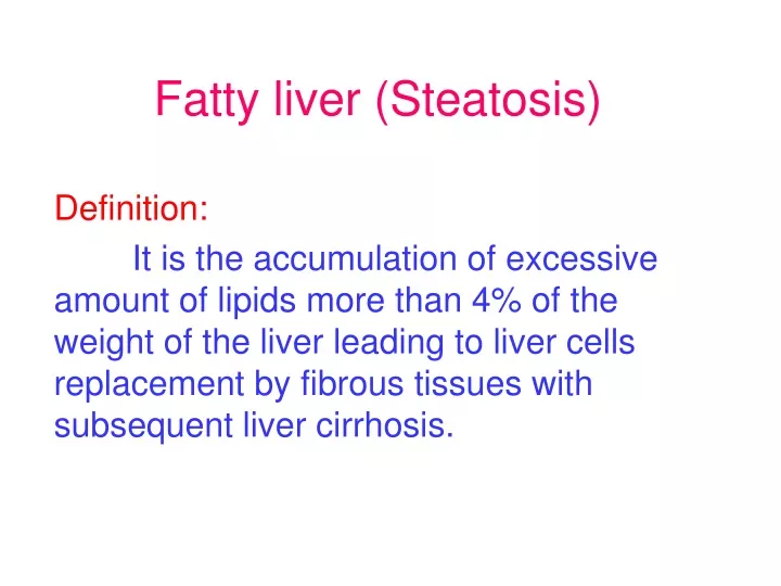 fatty liver steatosis