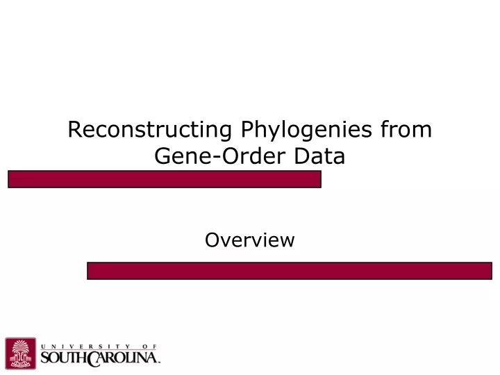 reconstructing phylogenies from gene order data